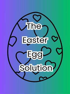cover image of The Easter Egg Solution